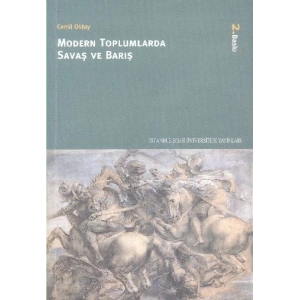 Modern Toplumlarda Savaş ve Barış
