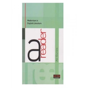 Modernism İn English Literature A Reader - Ali Güneş