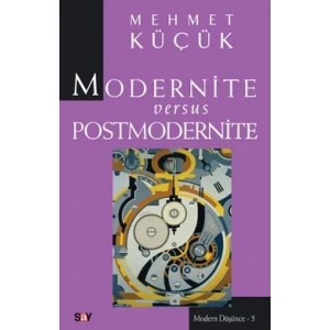 Modernite Versus Postmodernite