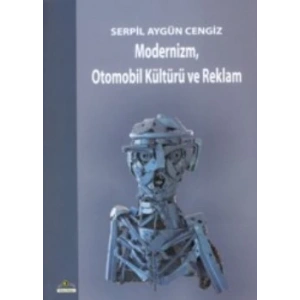 Modernizm, Otomobil Kültürü ve Reklam