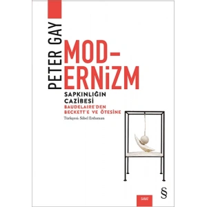 Modernizm - Sapkınlığın Cazibesi