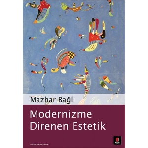 Modernizme Direnen Estetik