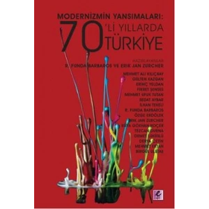 Modernizmin Yansımaları: 70li Yıllarda Türkiye