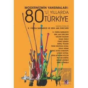 Modernizmin Yansımaları : 80li Yıllarda Türkiye
