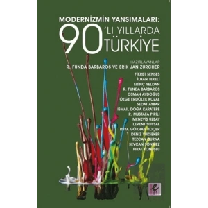 Modernizmin Yansımaları: 90’lı Yıllarda Türkiye
