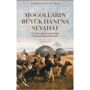 Moğolların Büyük Hanı’na Seyahat