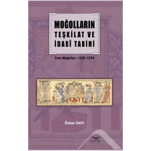 Moğolların Teşkilat  Ve İdari Tarihi