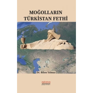 Moğolların Türkistan Fethi