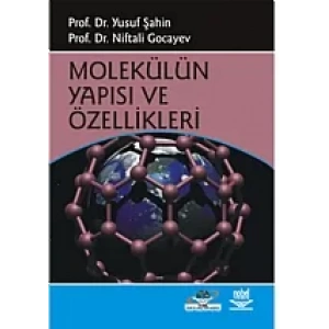 Molekülün Yapısı ve Özellikleri