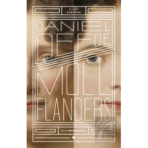Moll Flanders - Klasik Kadınlar