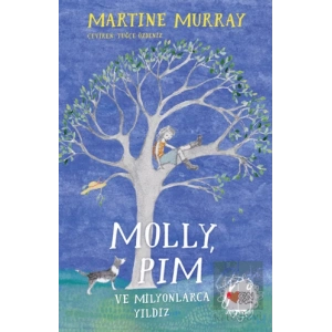 Molly, Pim ve Milyonlarca Yıldız
