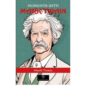 Moments With Mark Twain