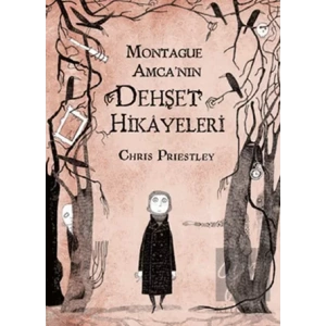 Montague Amca’nın Dehşet Hikayeleri