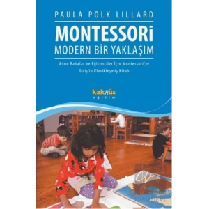 Montessori : Modern Bir Yaklaşım