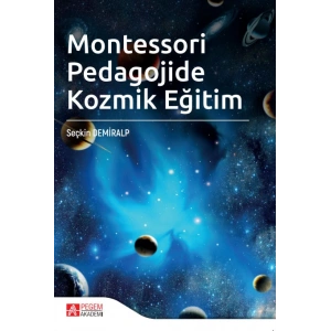 Montessori Pedagojide Kozmik Eğitim