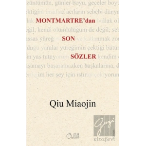 Montmartredan Son Sözler