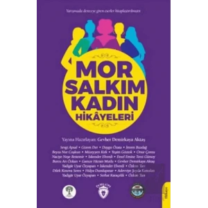 Mor Salkım Kadın Hikayeleri