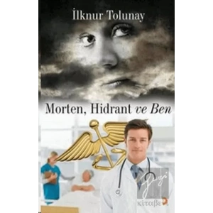 Morten, Hidrant ve Ben