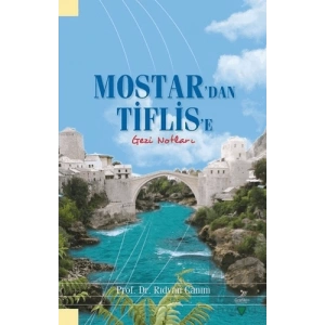 Mostardan Tiflise Gezi Notları