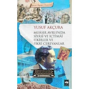 Muasır Avrupada Siyasi ve İctimai Fikirler ve Fikri Cereyanlar