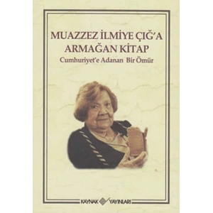 Muazzez İlmiye Çığ’a Armağan Kitap