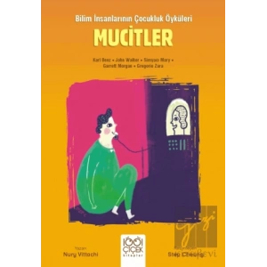 Mucitler - Genç Bilim İnsanları