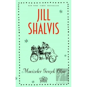 Mucizeler Gerçek Olsa