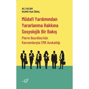 Müdafi Yardımından Yararlanma Hakkına Sosyolojik Bir Bakış