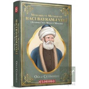Müderris ve Mutasavvıf Hacı Bayram-ı Veli
