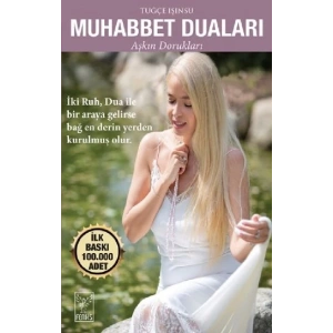 Muhabbet Duaları Aşkın Dorukları