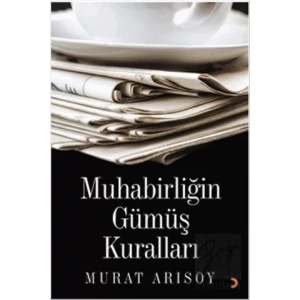 Muhabirliğin Güöüş Kuralları