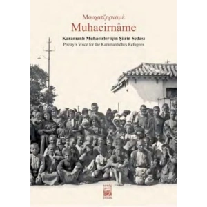 Muhacirname: Karamanlı Muhacirler İçin Şiirin Sedası