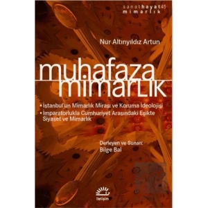 Muhafaza Mimarlık : Sanat Hayat 45