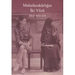 Muhafazakarlığın İki Yüzü