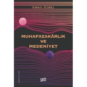 Muhafazakarlık ve Medeniyet