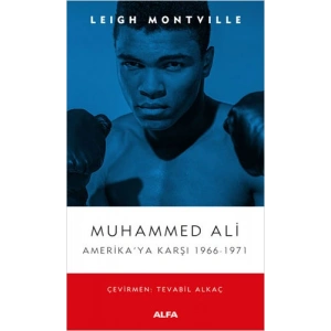 Muhammed Ali Amerika’ya Karşı 1966-1971