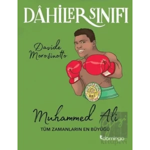 Muhammed Ali Tüm Zamanların En Büyüğü - Dahiler Sınıfı