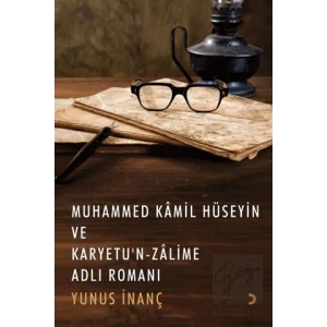 Muhammed Kamil Hüseyin ve Karyetu’n Zalime Adlı Romanı