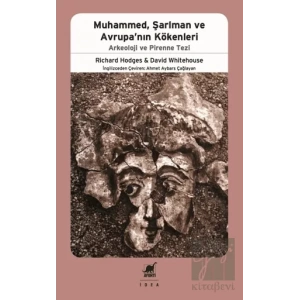 Muhammed, Şarlman ve Avrupanın Kökenleri