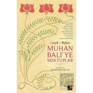 Muhan Bali’ye Mektuplar
