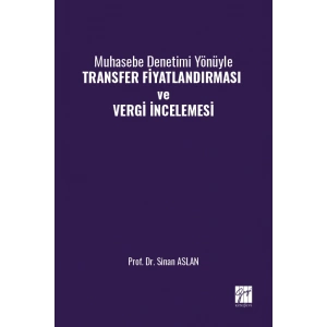 Muhasebe Denetimi Yönüyle Transfer Fiyatlandırması Ve Vergi İncelemesi
