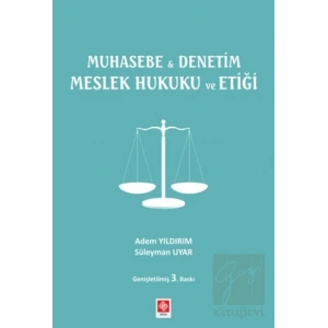 Muhasebe ile Denetim Meslek Hukuku ve Etiği