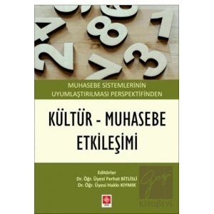 Muhasebe Sistemlerinin Uyumlaştırılması Perspektifinden Kültür - Muhasebe Etkileşimi