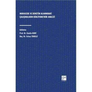 Muhasebe ve Denetim Alanındaki Çalışmaların Bibliyometrik Analizi