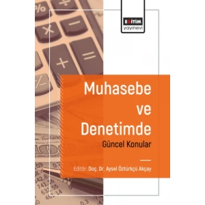 Muhasebe ve Denetimde Güncel Konular