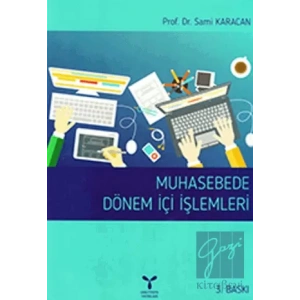 Muhasebede Dönem İçi İşlemleri