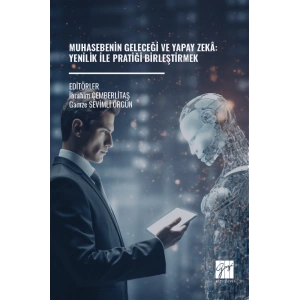 Muhasebenin Geleceği Ve Yapay Zekâ: Yenilik İle Pratiği Birleştirmek