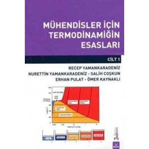 Mühendisler İçin Termodinamiğin Esasları cilt:1 3. BASKI