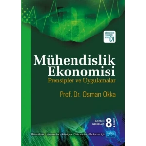 MÜHENDİSLİK EKONOMİSİ Prensipler ve Uygulamalar
