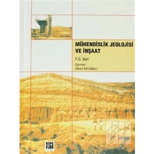Mühendislik Jeolojisi Ve İnşaat - Fred G. Bell
